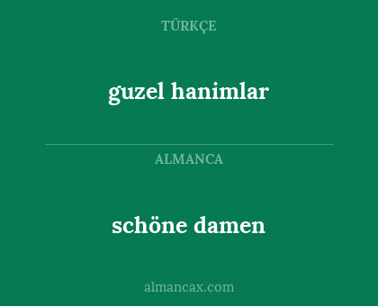 schöne damen - guzel hanimlar