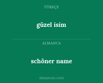 schöner name - güzel isim