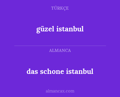 güzel istanbul - das schone istanbul