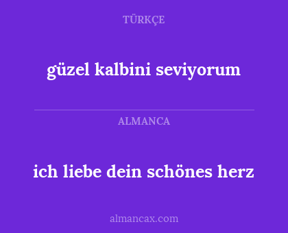 güzel kalbini seviyorum - ich liebe dein schönes herz