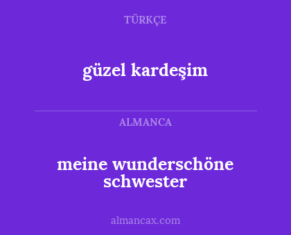 meine wunderschöne schwester - güzel kardeşim