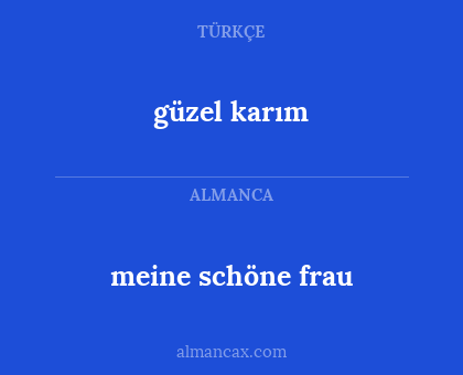 güzel karım - meine schöne frau