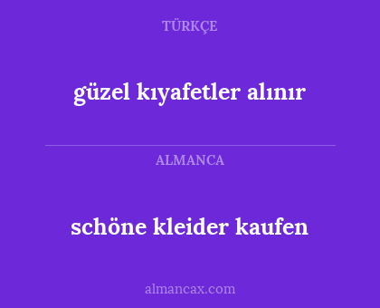schöne kleider kaufen - güzel kıyafetler alınır