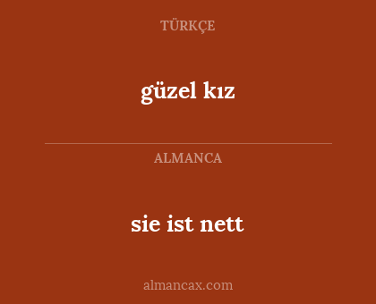 sie ist nett - güzel kız