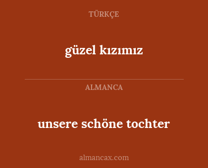 güzel kızımız - unsere schöne tochter