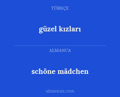 schöne mädchen - güzel kızları