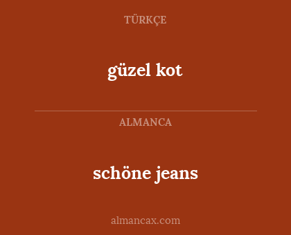schöne jeans - güzel kot
