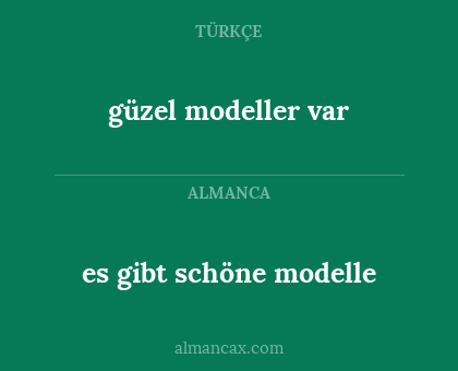 güzel modeller var - es gibt schöne modelle
