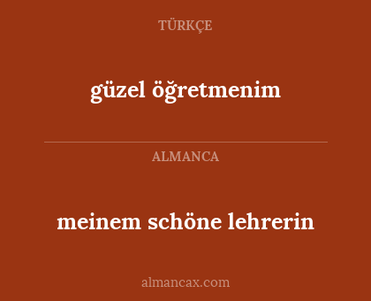 güzel öğretmenim - meinem schöne lehrerin