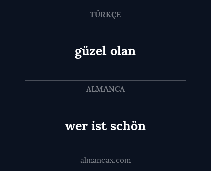 wer ist schön - güzel olan