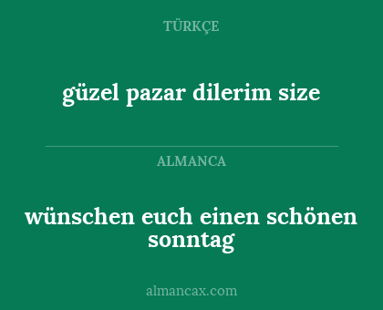 wünschen euch einen schönen sonntag - güzel pazar dilerim size