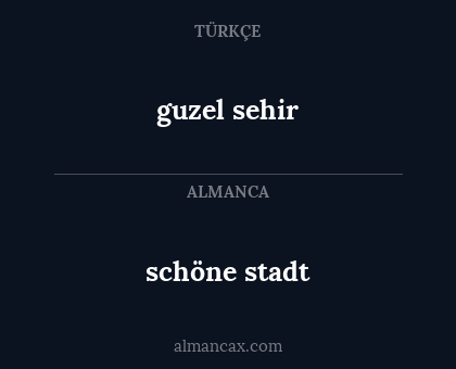 guzel sehir - schöne stadt