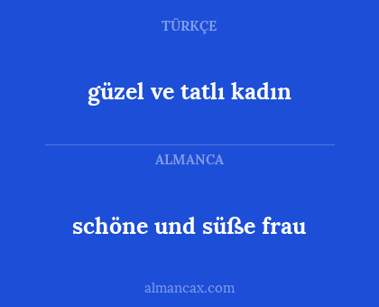 schöne und süße frau - güzel ve tatlı kadın