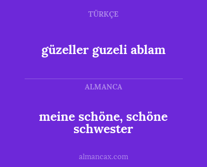 güzeller guzeli ablam - meine schöne, schöne schwester