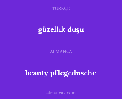 güzellik duşu - beauty pflegedusche