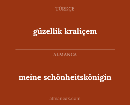 güzellik kraliçem - meine schönheitskönigin