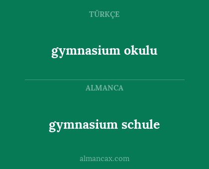 gymnasium schule - gymnasium okulu