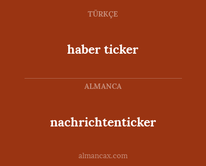 nachrichtenticker - haber ticker