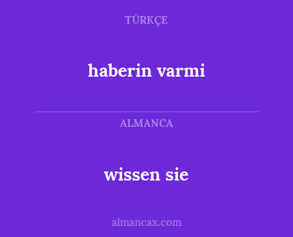 wissen sie - haberin varmi