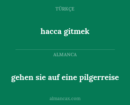 hacca gitmek - gehen sie auf eine pilgerreise