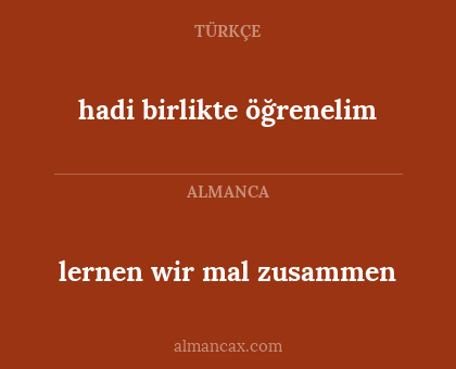 hadi birlikte öğrenelim - lernen wir mal zusammen
