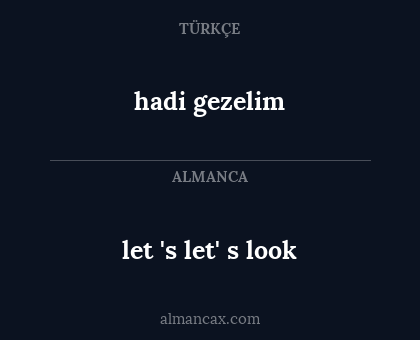 hadi gezelim - let 's let' s look