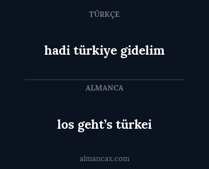 hadi türkiye gidelim - los geht’s türkei