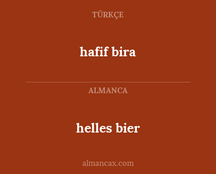 helles bier - hafif bira