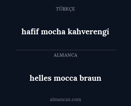 helles mocca braun - hafif mocha kahverengi