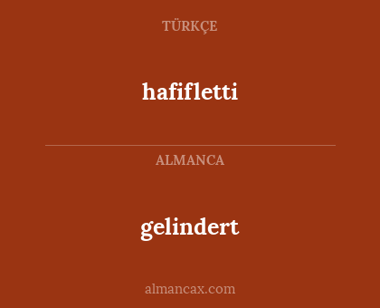 gelindert - hafifletti