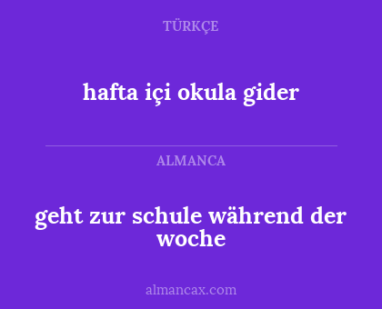 geht zur schule während der woche - hafta içi okula gider