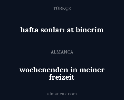 wochenenden in meiner freizeit - hafta sonları at binerim