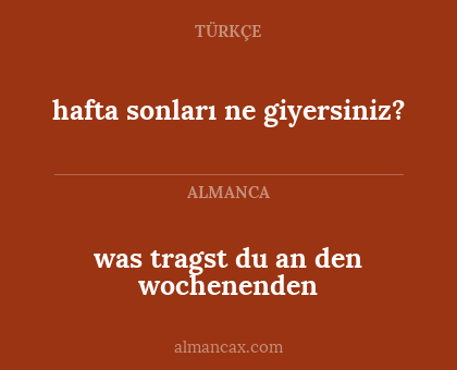 was tragst du an den wochenenden - hafta sonları ne giyersiniz?