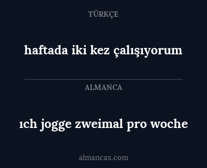 haftada iki kez çalışıyorum - ıch jogge zweimal pro woche
