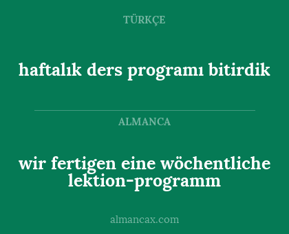 haftalık ders programı bitirdik - wir fertigen eine wöchentliche lektion-programm