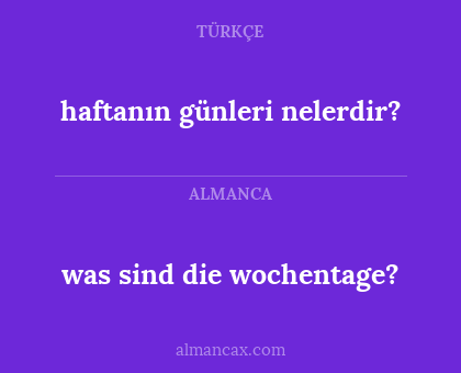 haftanın günleri nelerdir? - was sind die wochentage?