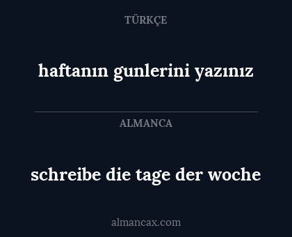 haftanın gunlerini yazınız - schreibe die tage der woche
