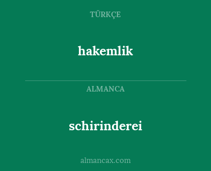hakemlik - schirinderei