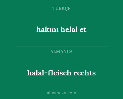 hakını helal et - halal-fleisch rechts
