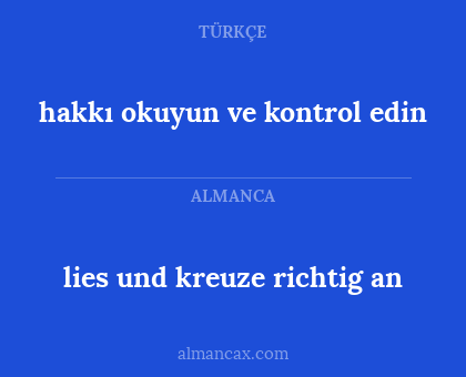 lies und kreuze richtig an - hakkı okuyun ve kontrol edin
