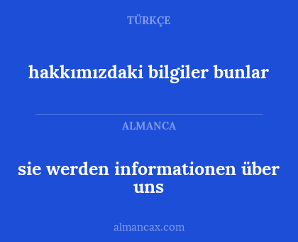 hakkımızdaki bilgiler bunlar - sie werden informationen über uns