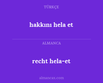 recht hela-et - hakkını hela et