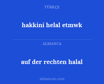 auf der rechten halal - hakkini helal etmwk