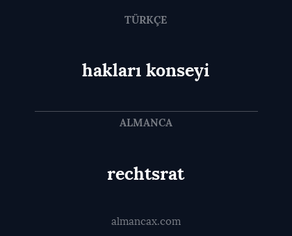 rechtsrat - hakları konseyi