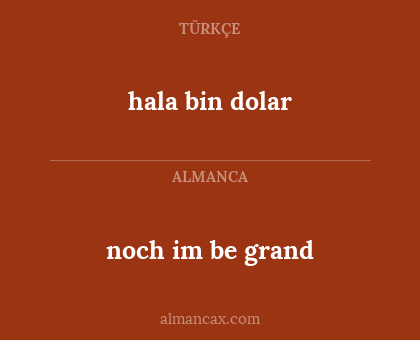 hala bin dolar - noch im be grand