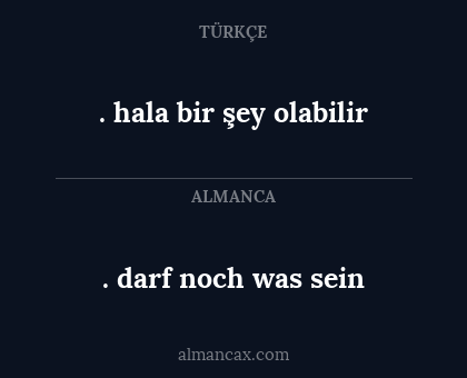 . darf noch was sein - . hala bir şey olabilir