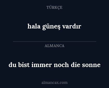 hala güneş vardır - du bist immer noch die sonne