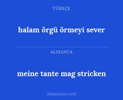 meine tante mag stricken - halam örgü örmeyi sever