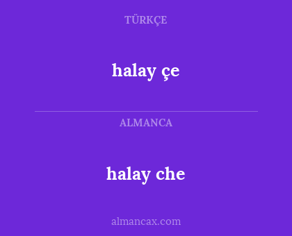 halay çe - halay che