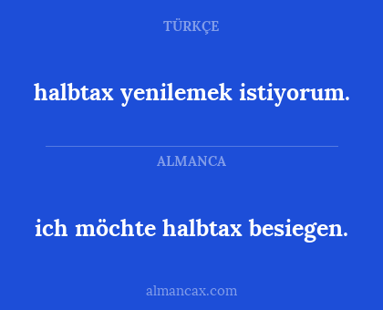 ich möchte halbtax besiegen. - halbtax yenilemek istiyorum.